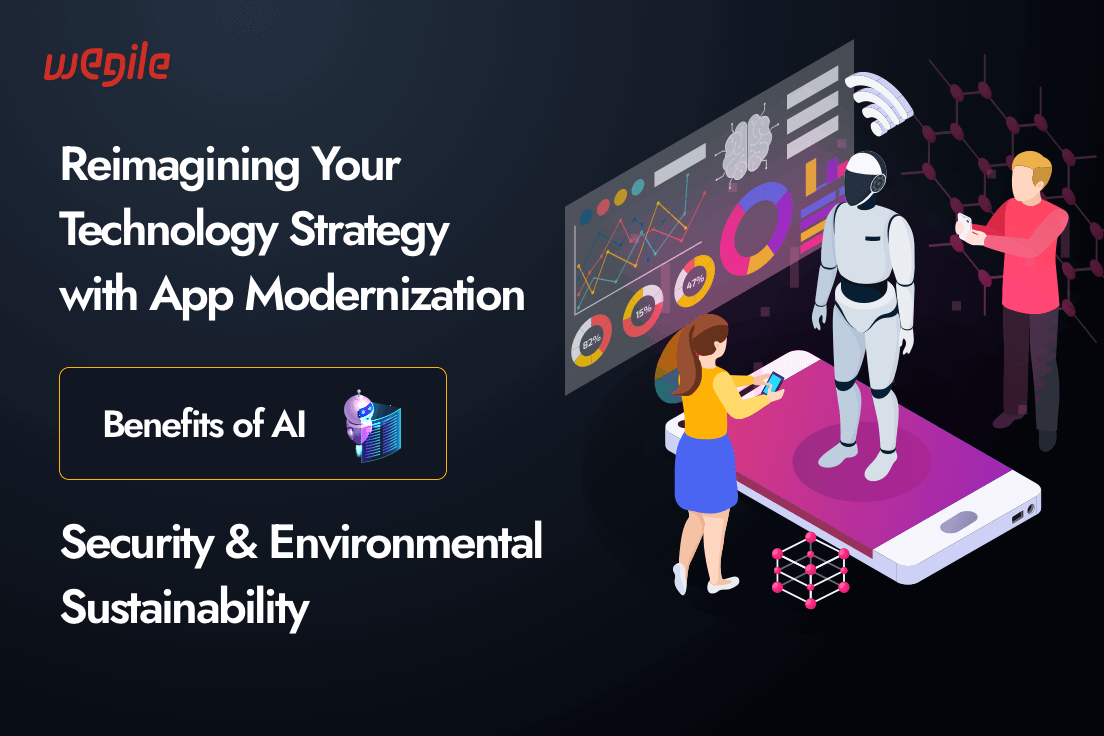 Reimagining-Your-Technology-Strategy-with-App-Modernization_Benefits-of-AI-Security_Environmental-Sustainability